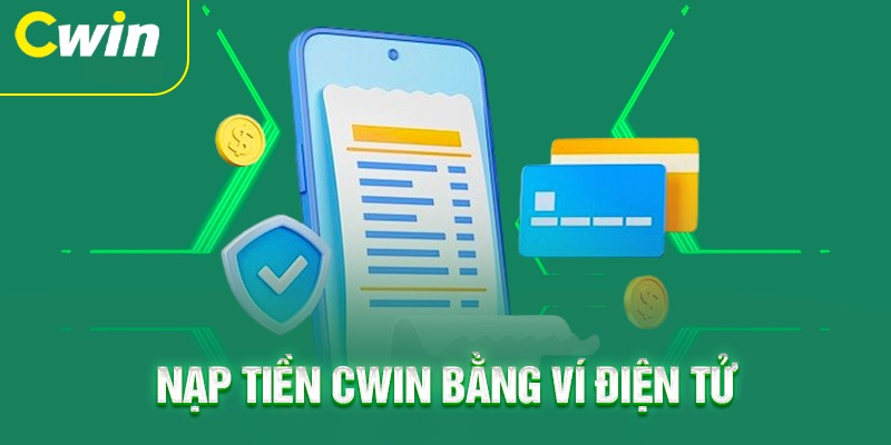 Cwin nạp qua ví điện tử